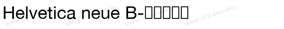 Helvetica neue B字体转换